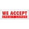 Signmission WE ACCEPT CREDIT CARDS BANNER SIGN visa mastercard debit discover accepted B-72 We Accept Credit Cards - alternate 1
